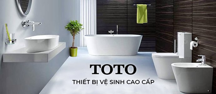 Thiết bị vệ sinh cao cấp Toto